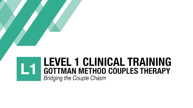 Gottman Level 1 Clinical Training